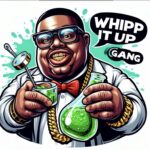 Whipp It Up Gang